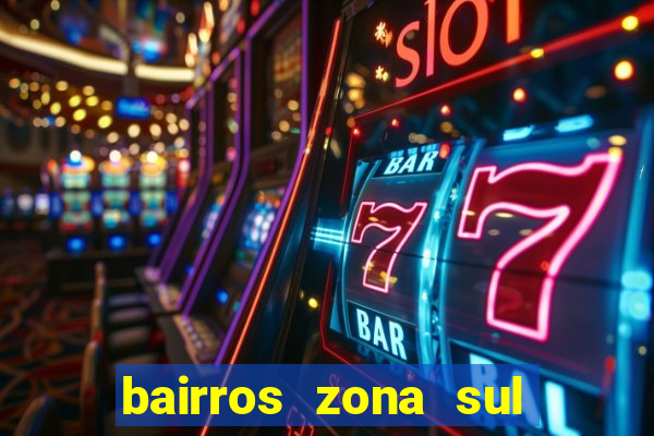 bairros zona sul porto alegre